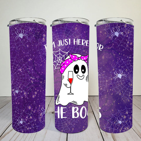 Here for the Boos | Digital Download | Sublimation | 20 oz Skinny Tumbler | Waterslide | PNG