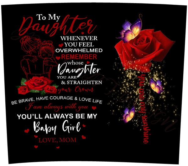To my Daughter with a Rose | 20 oz Skinny Digital wrap download | Tumbler graphic | Sublimation image | PNG file