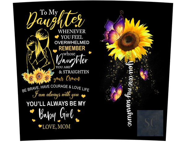 Daughter and Sunflower | Digital Download | Sublimation | 20 oz Skinny Tumbler | Waterslide | PNG | Black background