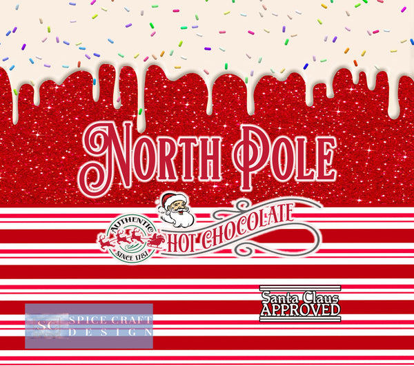 North Pole Hot Chocolate Tumbler | Digital Download | Sublimation | 20 oz Skinny Tumbler | Waterslide | PNG
