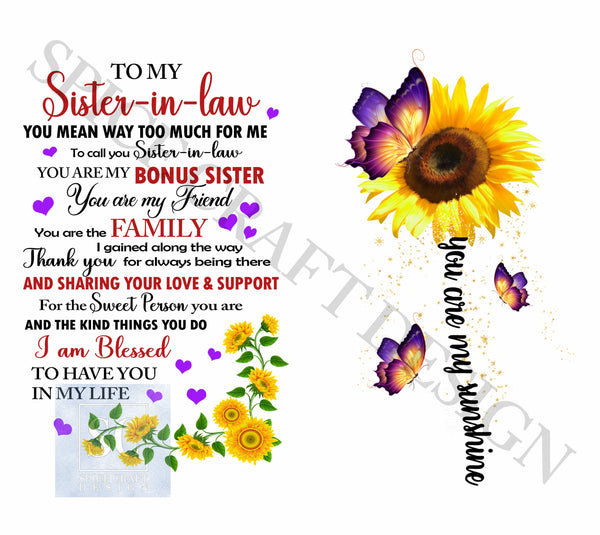 To my Sister-in-Law, White Background | 20 oz Skinny Digital wrap | tumbler graphic | sublimation graphic| PNG