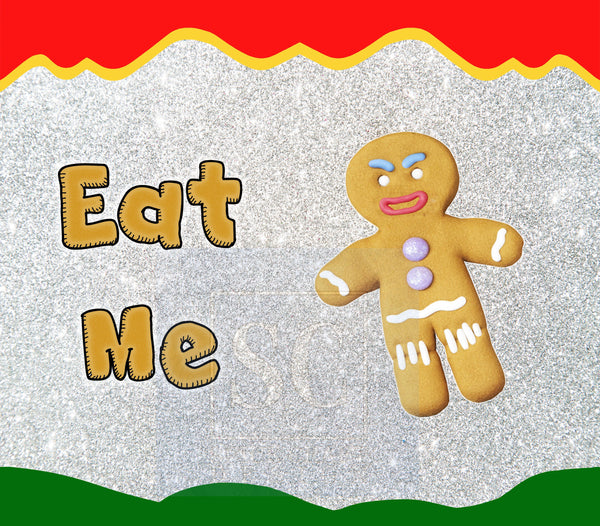 Gingerbread Man, Eat Me | Digital Download | Sublimation | 20 oz Skinny Tumbler | Waterslide | PNG