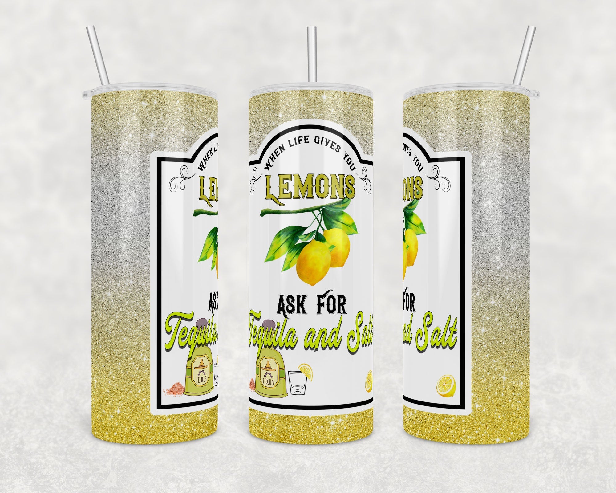 When Life Gives You Lemons, Ask For Tequila and Salt | Digital Download | Waterslide | Sublimation | PNG | Glitter Background