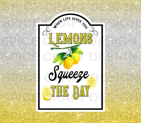 When Life Gives You Lemons, Squeeze The Day | Digital Download | Waterslide | Sublimation | PNG | Glitter Background