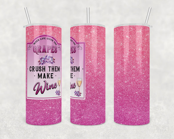 When Life Gives You Grapes, Crush them Make Wine Offset | Digital Download | Waterslide | Sublimation | PNG | Glitter Background