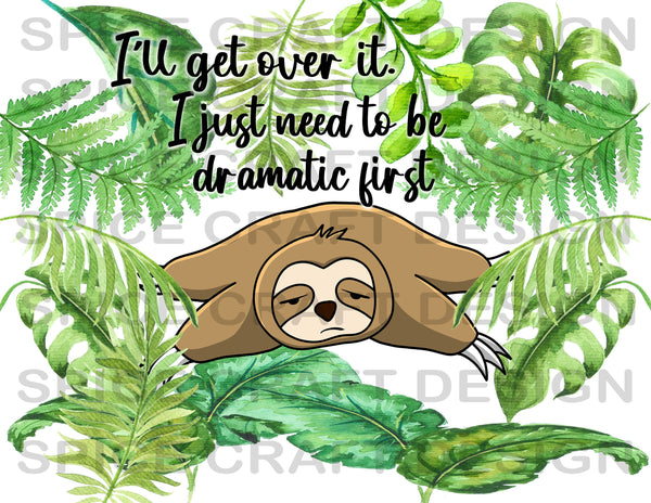 Sloth Dramatic with foliage | Digital Download | 20 oz Skinny Tumbler | Sublimation | Waterslide | PNG