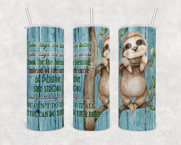 Sloth Days with a teal wooden background | Digital Download | 20 oz Skinny Tumbler | Sublimation | Waterslide | PNG
