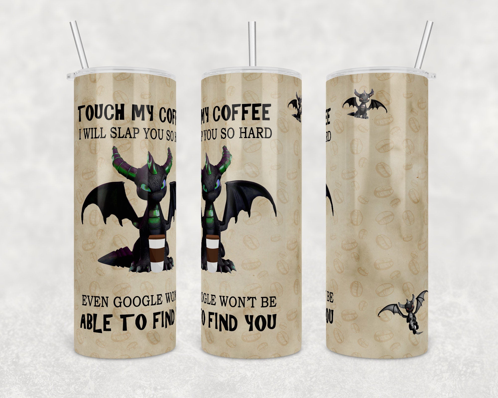 Touch My Coffee - Dragon | 20 oz Skinny Tumbler Wrap | Digital Download | Sublimation image | png file